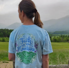 Load image into Gallery viewer, &quot;Faith Moves Mountains&quot; - Comfort Colors Handrangea